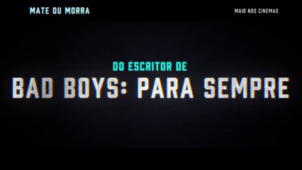 Mate ou Morra | Trailer Legendado