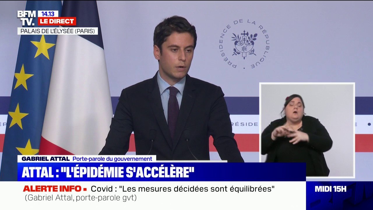 Gabriel Attal: "Les mesures décidées sont équilibrées si elles sont pleinement appliquées"