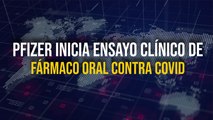 Pfizer inicia ensayo clínico de fármaco oral contra Covid