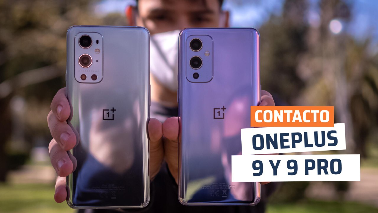 OnePlus 9 y OnePlus 9 Pro, toma de contacto y p...