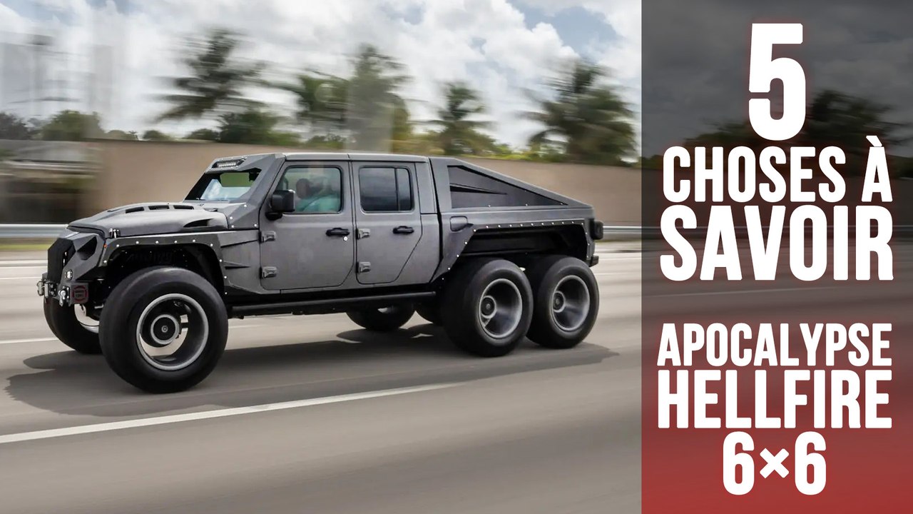 Apocalypse Hellfire 6×6, 5 choses à savoir sur un monstre au V8 Hellcat