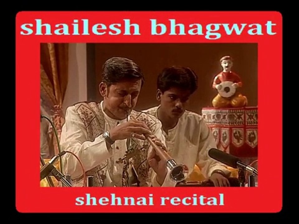 SHAILESH BHAGWAT ----CONCERTO DI SHEHNAI