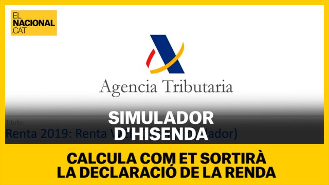 Calcula com et sortirà la declaració de la renda amb el simulador d'Hisenda
