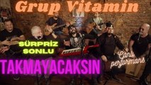 Grup Vitamin - Takmayacaksın (SÜRPRİZ SONLU) #CanlıPerformans