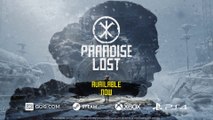 Paradise Lost - Bande-annonce de lancement