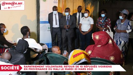 Rapatriement volontaire/ retour de 10 réfugiés ivoiriens en provenance du Mali le mardi 23 mars 2021