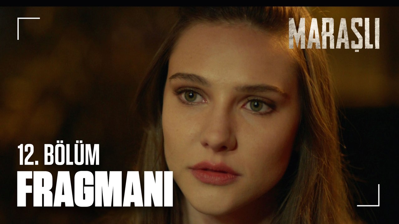 Maraşlı 12. Bölüm Fragmanı