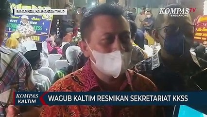 Wagub Kaltim Resmikan Sekretariat KKSS Kaltim