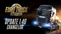 Euro Truck Simulator 2 - Tráiler de la actualización 1.40