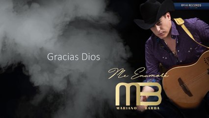 Mariano Barba - Me Enamoré (Video Lyric)