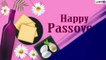 Happy Passover 2021 Greetings & Messages: Chag Pesach Sameach Wishes For the Joyous Jewish Holiday