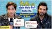 Parth On His Ott debut 'Main Hero Boll Raha hu, Bollywood Debut & Chemistry with Arslan Goni