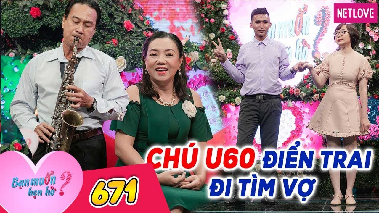 Bạn Muốn Hẹn Hò - Tập 671: Chàng U60 thẳng thắn không muốn đẻ con, bị nàng hỏi gắt về thu nhập