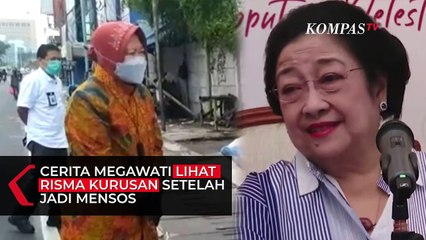 Cerita Megawati Lihat Risma Kurusan Sejak Jabat Mensos