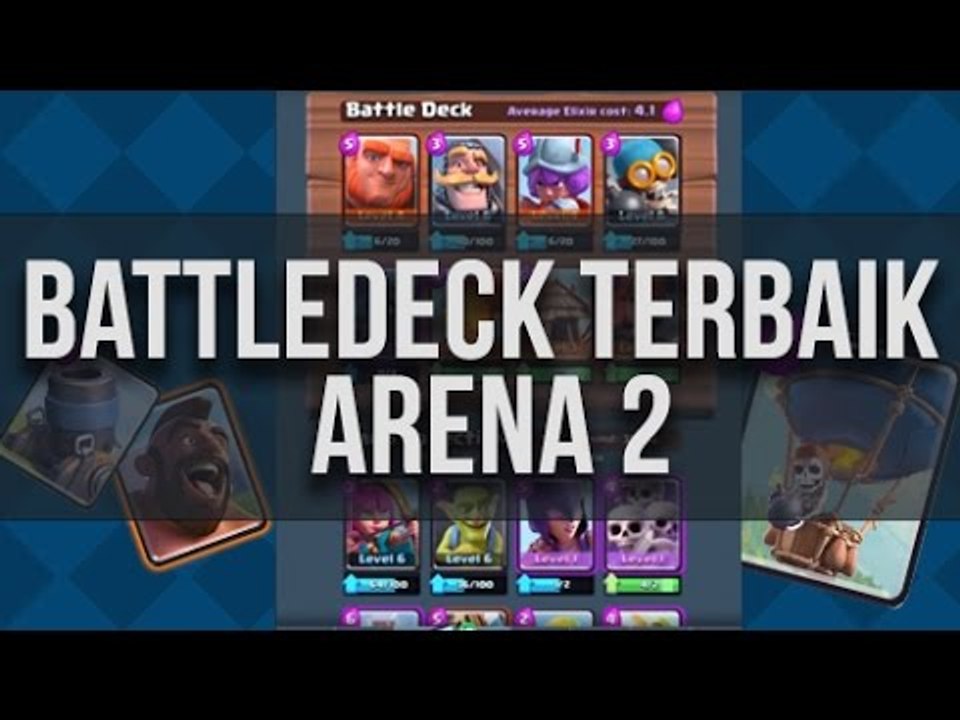 BATTLE DECK PALING TIDAK TERKALAHKAN DI ARENA 2 CLASH ROYALE | HD