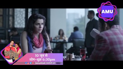 Chupke chupke l start in 10 June l Mon- Fri 6:30pm l #AmuHindi