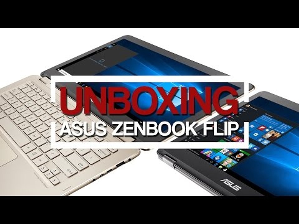 Unboxing Asus Zenbook Flip - Indonesia | HD
