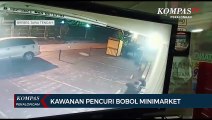 Terekam CCTV, Kawanan Pencuri Bobol Minimarket