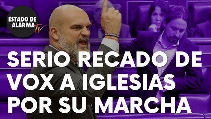 El serio recado de Vox a Iglesias por el circo montado para visibilizar su marcha del Gobierno