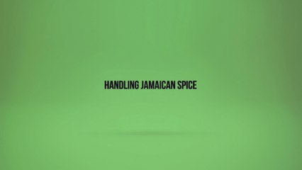 Handling Jamaican Spice