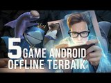 5 Game Android Tanpa Internet (Offline) Terbaik