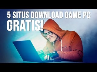 5 Situs Download Game PC Premium Legal Gratis
