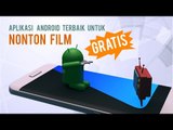 5 Aplikasi Android Nonton Film dan TV Gratis!