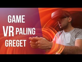 5 Game Virtual Reality yang Bakal Mengguncang Dunia