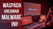 5 Jenis Malware ‘Kekinian’ Yang Terkenal dan SANGAT Berbahaya