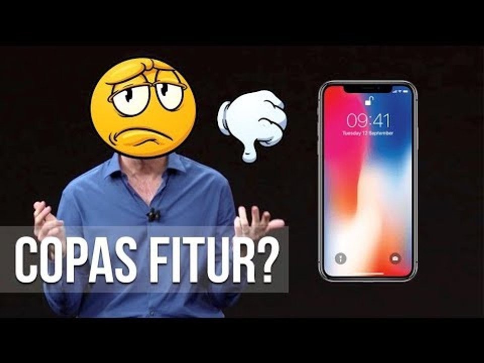 5 INOVASI DI IPHONE X YANG TERNYATA BUKAN INOVASI SAMA SEKALI