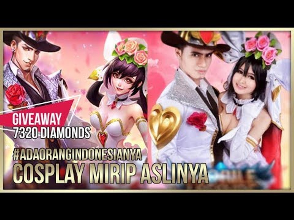 5 COSPLAYER MOBILE LEGENDS YANG PALING MIRIP ASLINYA + GIVEAWAY 7.320 DIAMOND