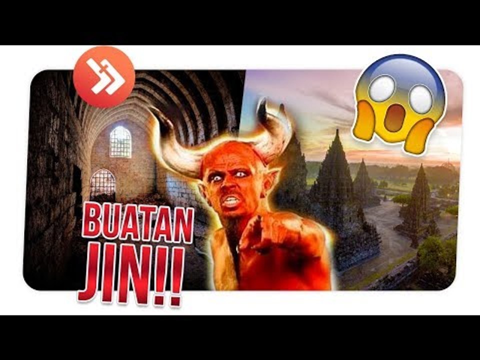 FAKE OR REAL?! INILAH 5 TEMPAT YANG DIBANGUN OLEH BANGSA JIN
