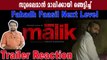 Malik Official Trailer Reaction | Mahesh Narayanan | Fahadh Faasil | Oneindia Malayalam