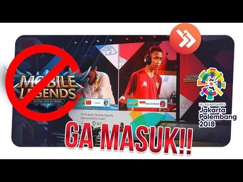 SEPI PEMAIN! INI 4 ALASAN MOBILE LEGENDS TIDAK MASUK ASIAN GAMES 2018