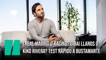 ¿Real Madrid o Racing? ¿Ibai Llanos o Kiko Rivera? Test rápido a David Bustamante