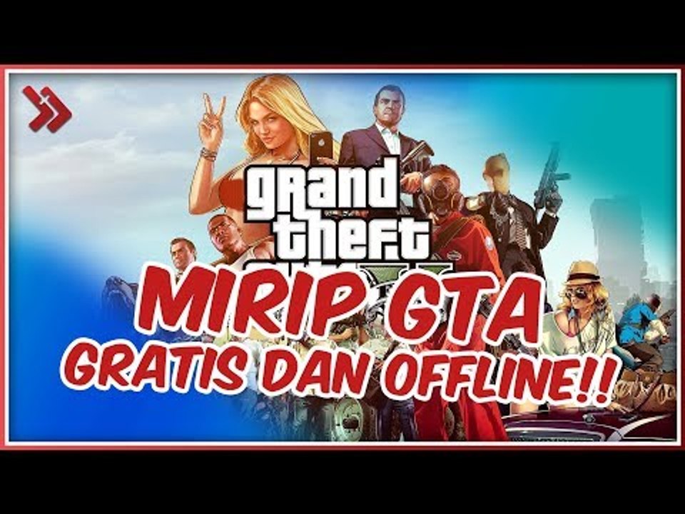 5 Game Android Offline dan Gratis yang Mirip Game GTA!