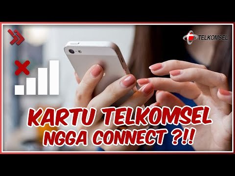 7 Cara Mengatasi Kartu Telkomsel yang Tidak Bisa Connect, Gampang!