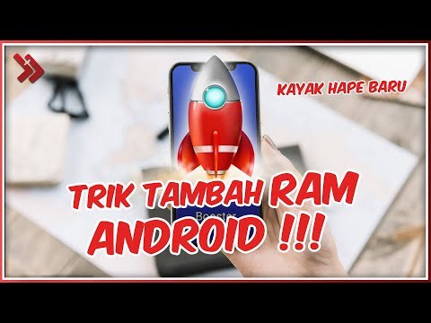 5 Cara Menambah RAM HP, Dijamin HP Langsung Ngebut!