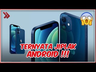 iPhone 12 Rilis! Ternyata Keunggulannya Menjiplak Fitur Android