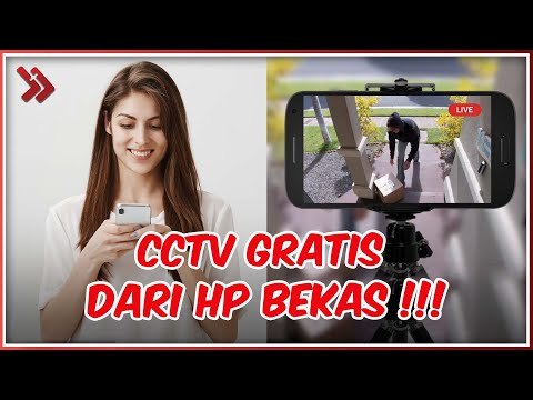 Cara Membuat CCTV Gratis dari Smartphone Bekas!