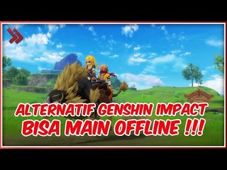 Game RPG Android Mirip Genshin Impact, Bisa Main Offline!