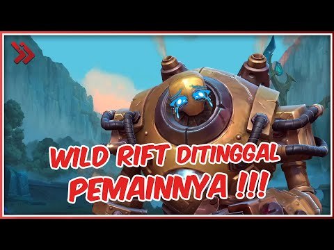 Banyak Feeder! Alasan Kenapa Wild Rift Bisa Ditinggalkan Oleh Pemainnya