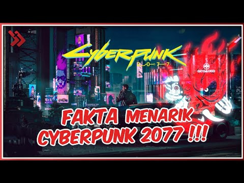 Wajib Tahu Sebelum Main! Fakta Menarik dari Game Cyberpunk 2077