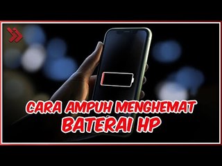 Cara Hemat Baterai HP, Gak Perlu Charge Seharian