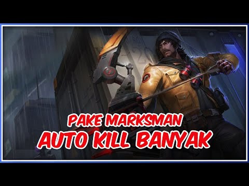 Hyper Marksman! Montage Terbaik Mobile Legends Dinda