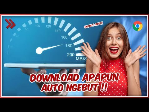 7 Cara Mempercepat Download di Chrome , 100% Ampuh Bikin Download Ngebut!