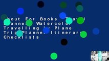 About For Books  Travel Planner: Watercolor Travelling by Plane Trip Planner Itinerary Checklists