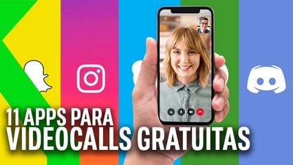 11 PROGRAMAS y APPS GRATUITAS de VIDEOLLAMADAS