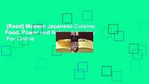 [Read] Modern Japanese Cuisine: Food, Power and National Identity  For Online