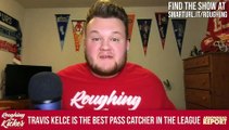 Travis Kelce is the Best Receiver in the Game